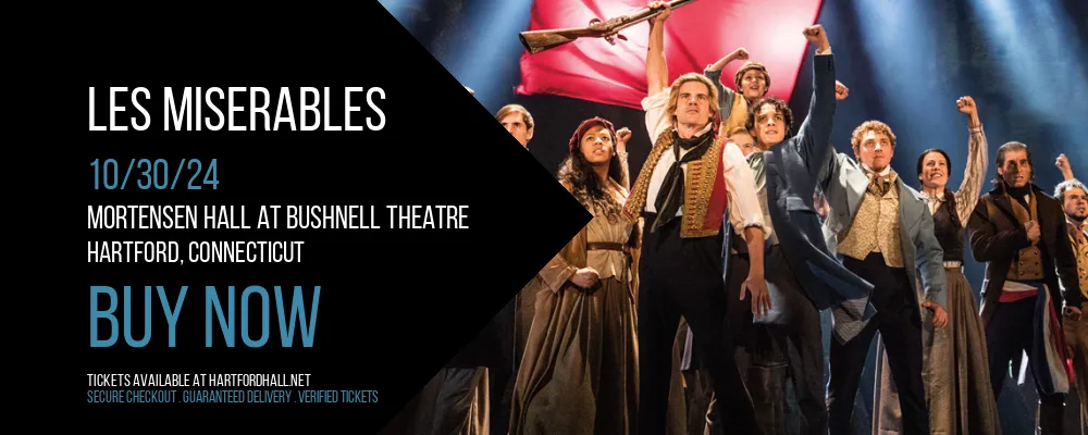 Les Miserables at Mortensen Hall at Bushnell Theatre