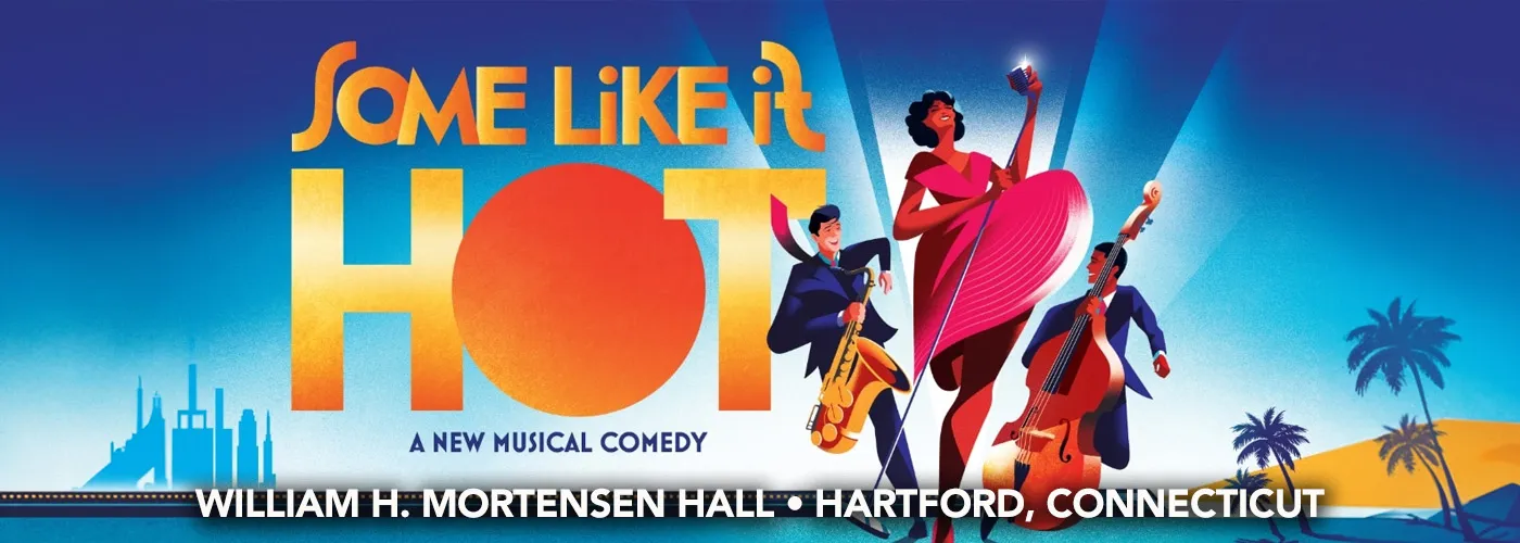 Some Like It Hot at William H. Mortensen Hall